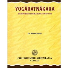 Yogaratnakara - An Important Source Book in Medicine 